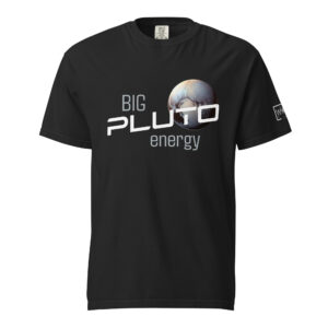 Big Pluto Energy T-Shirt