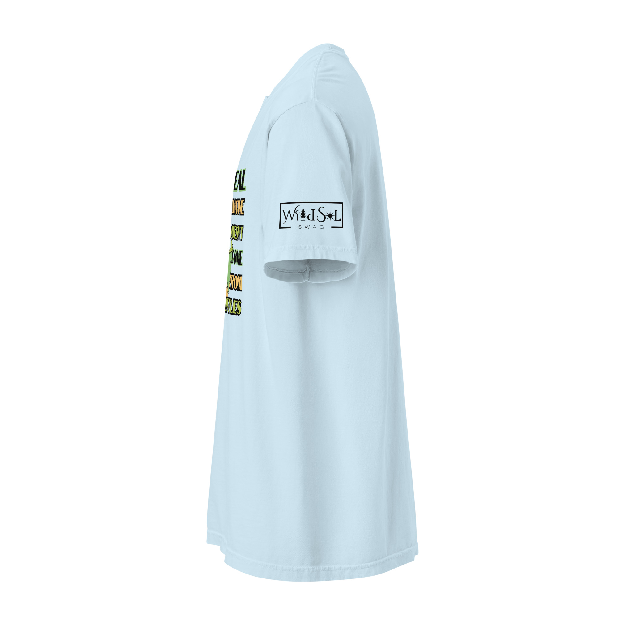 Real Medicine Doesn’t Come From Bottles T-Shirt - Image 26