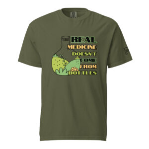 Plant Medicine t-shirt, real medicine doesn’t come from bottles graphic tee, herbalist shirt