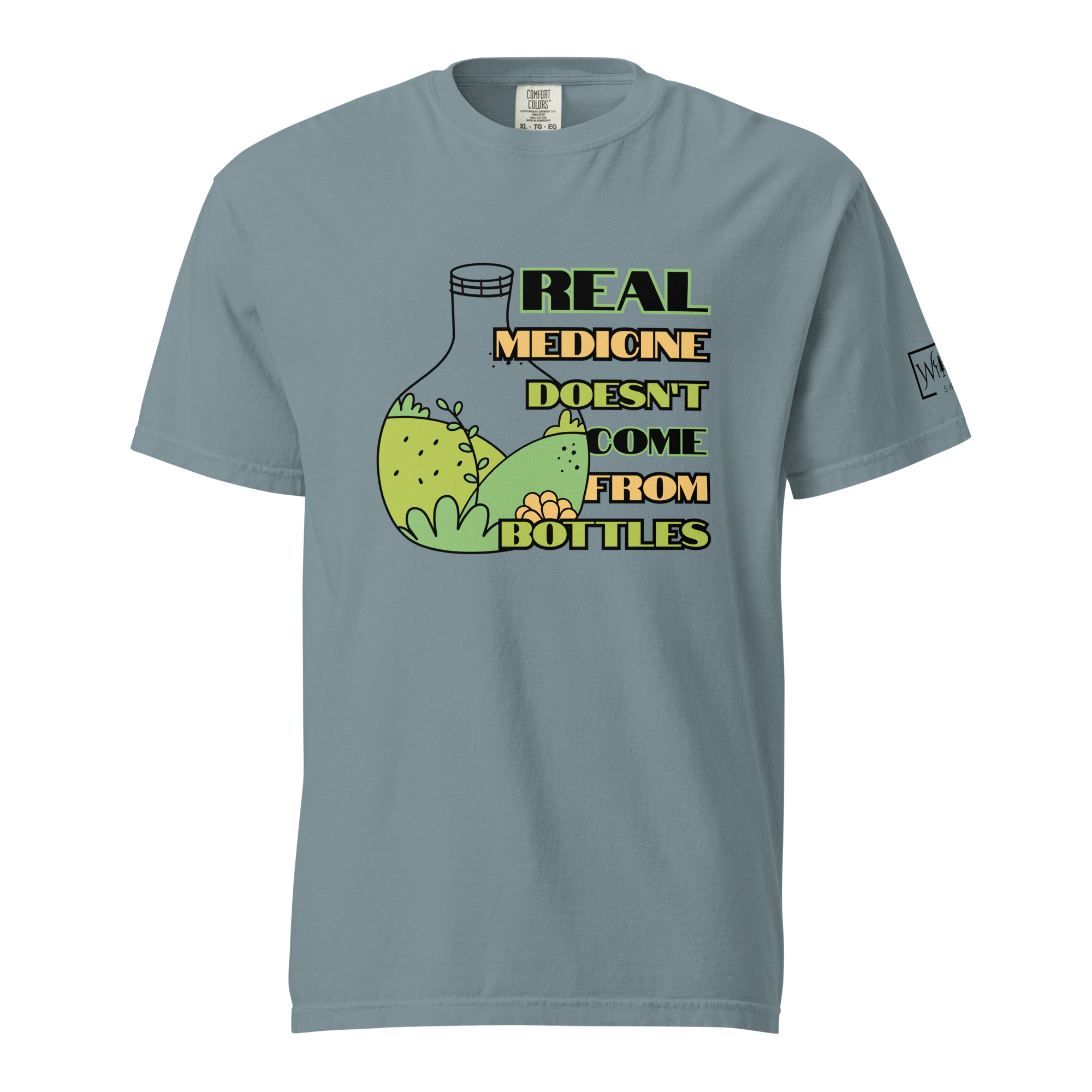Real Medicine Doesn’t Come From Bottles T-Shirt - Image 3