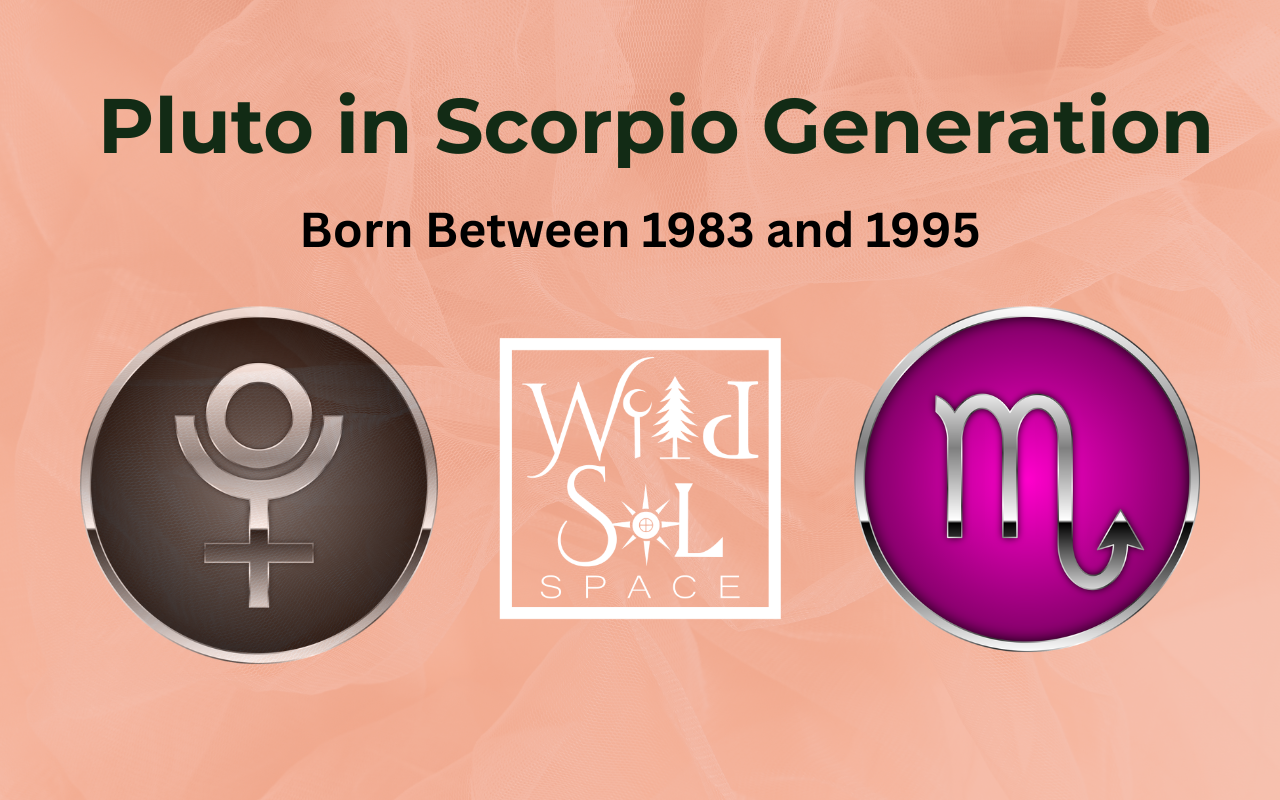 Pluto in Scorpio generation